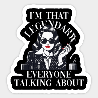 Smoke Girl - im that legendary Sticker